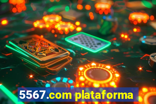 5567.com plataforma